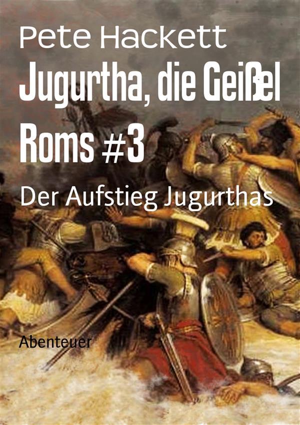 Jugurtha die Geißel Roms #3