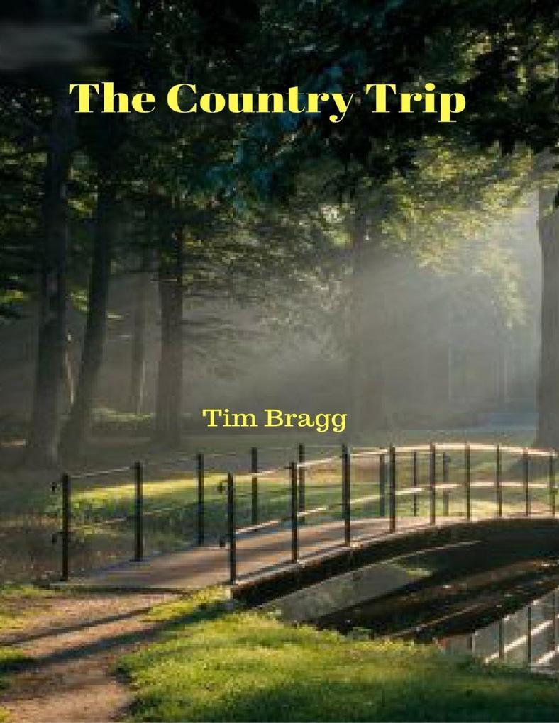 The Country Trip
