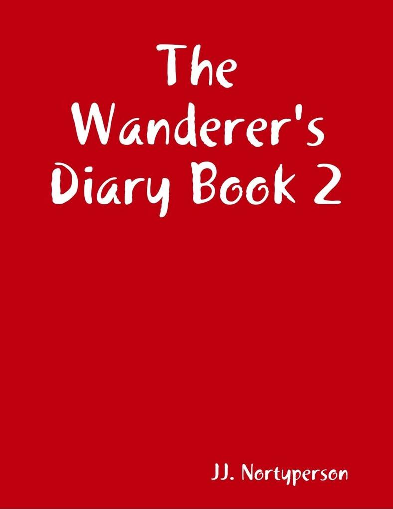 The Wanderer‘s Diary Book 2