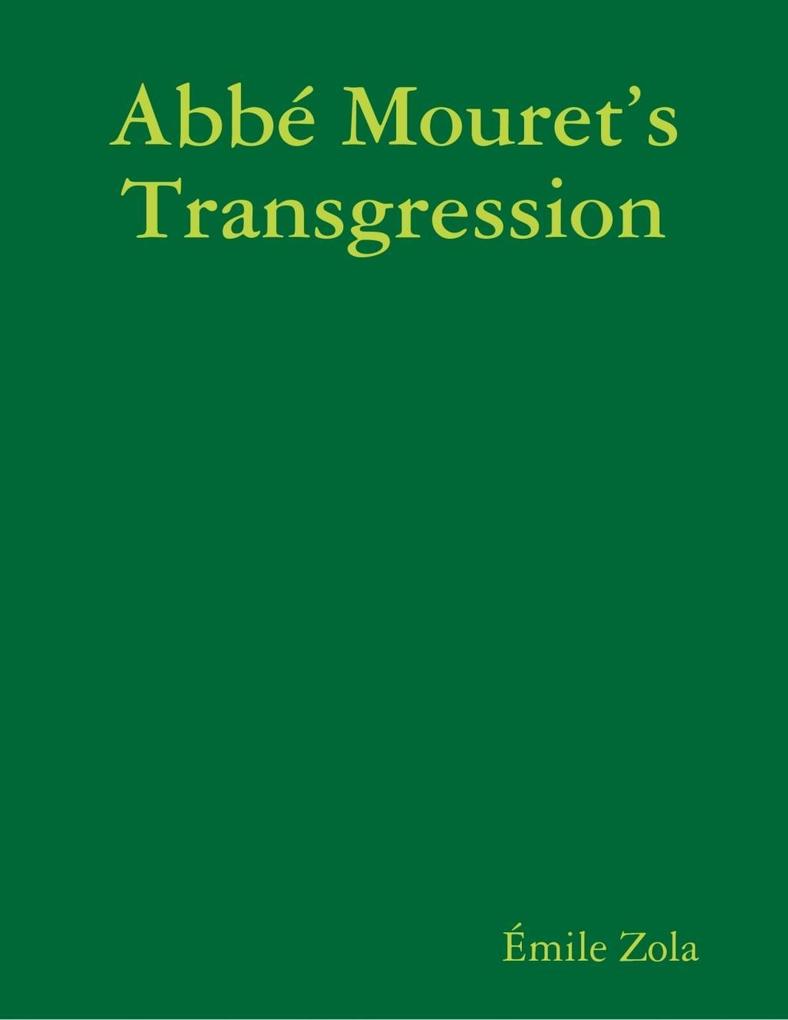 Abbé Mouret‘s Transgression