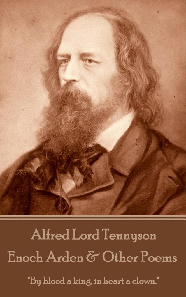 Enoch Arden & Other Poems - Alfred Lord Tennyson