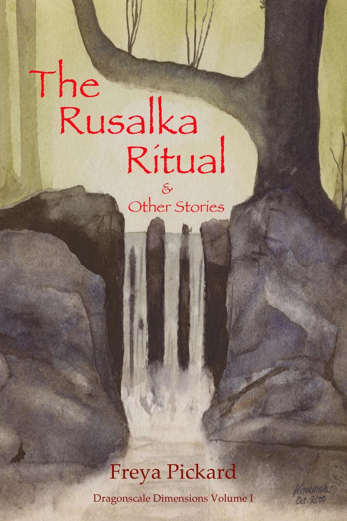 The Rusalka Ritual & Other Stories (Dragonscale Dimensions #1)