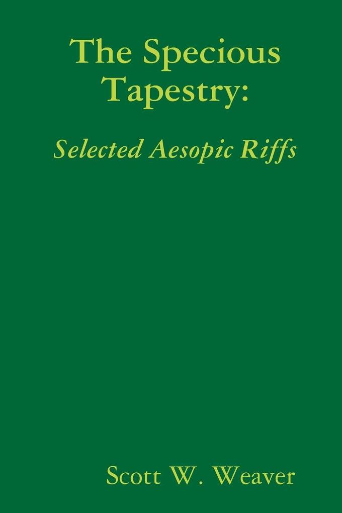 The Specious Tapestry