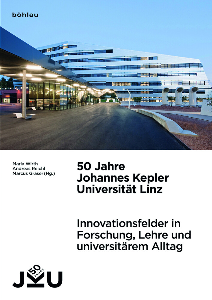 50 Jahre Johannes Kepler Universität Linz. Bd.2