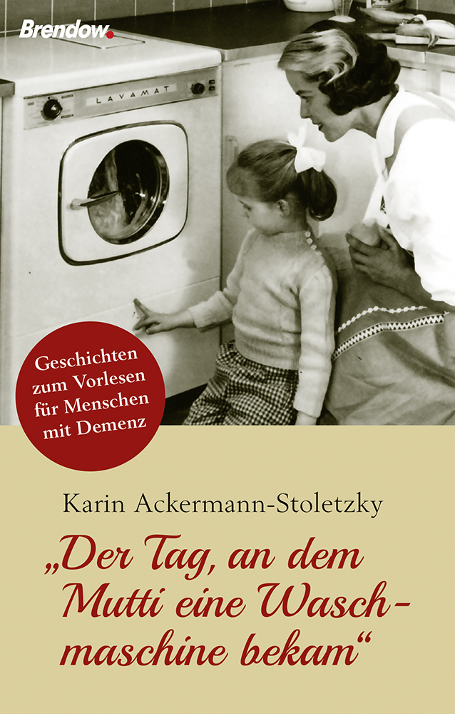 'Der Tag an dem Mutti eine Waschmaschine bekam'