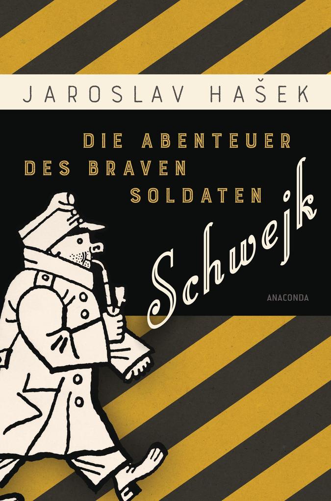 Anaconda Verlag Die Abenteuer Des Braven Soldaten Schwejk