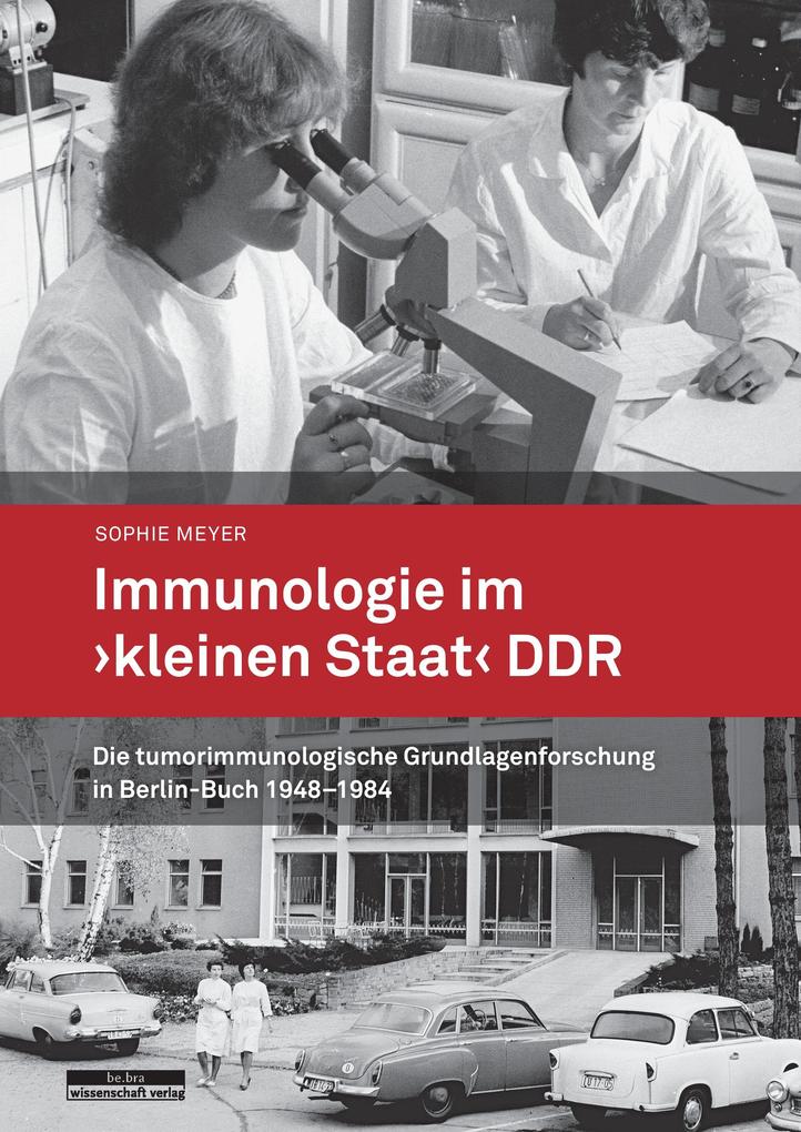 Immunologie im 'kleinen Staat' DDR