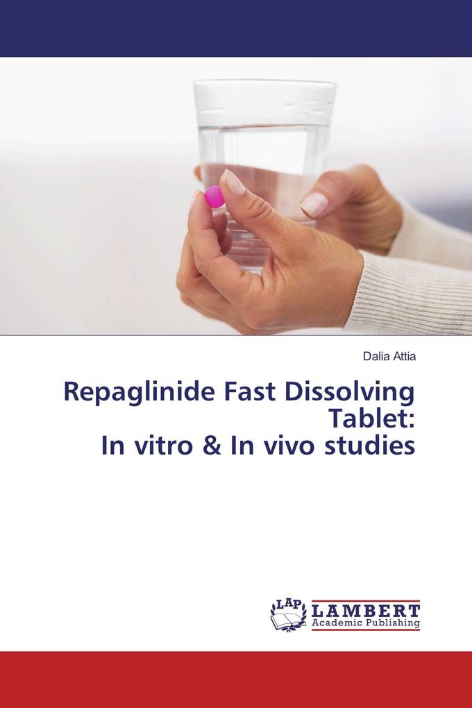 Repaglinide Fast Dissolving Tablet: In vitro & In vivo studies