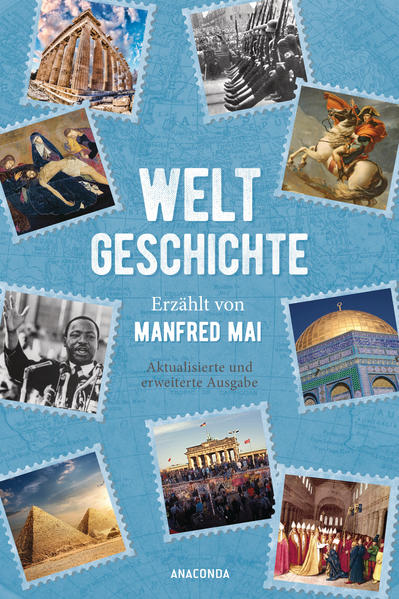 Image of Weltgeschichte - Erzählt von Manfred Mai
