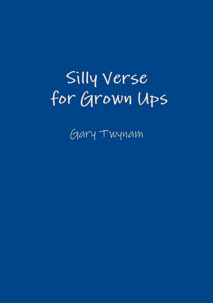 Silly Verse for Grown Ups