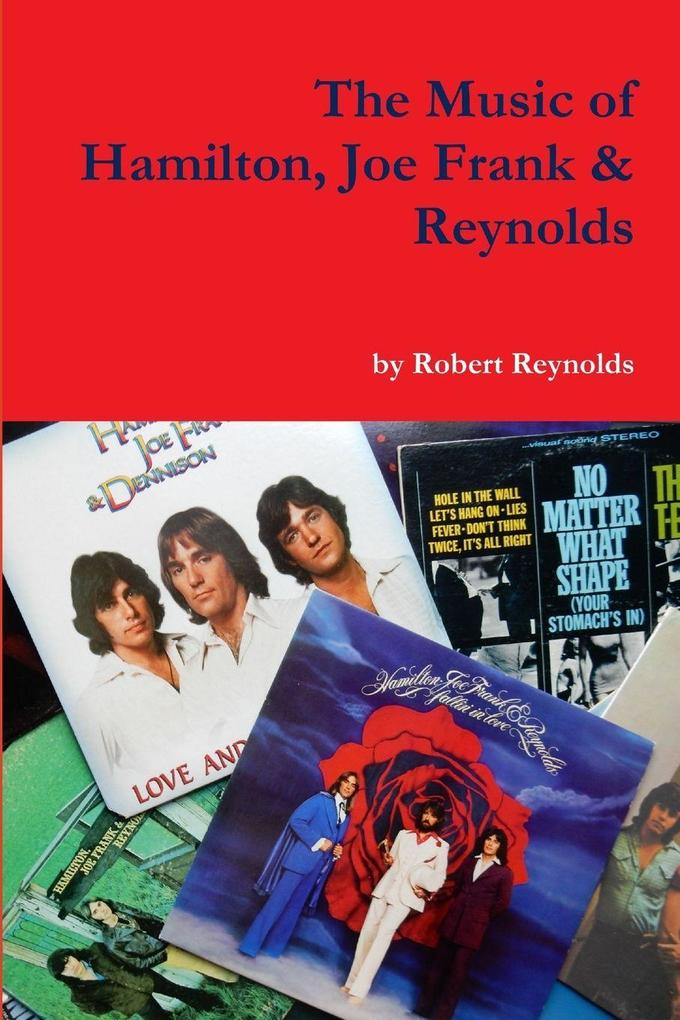 The Music of Hamilton Joe Frank & Reynolds