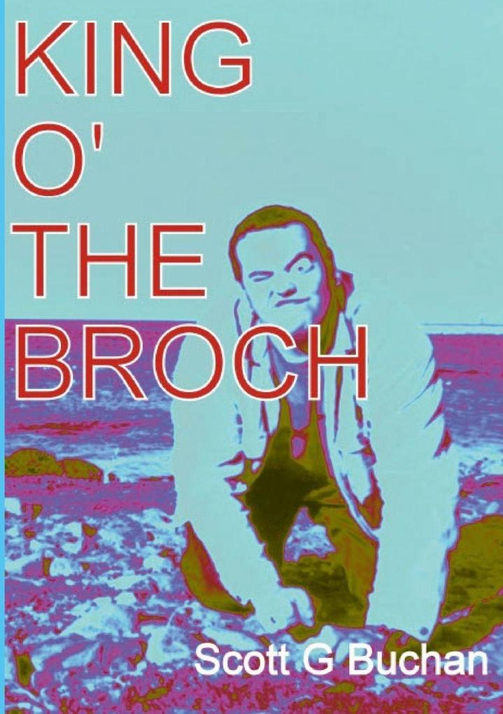 King o' the Broch