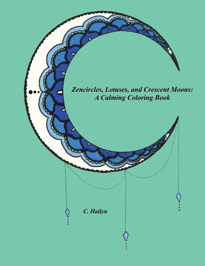 Zencircles Lotuses and Crescent Moons