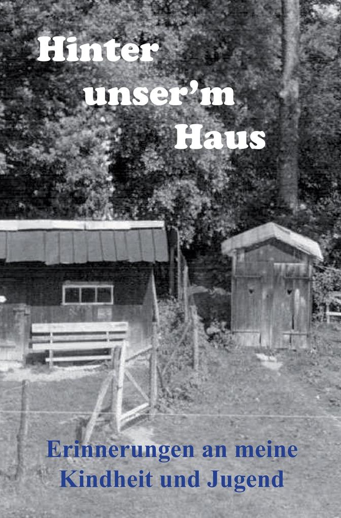 Hinter unser m Haus