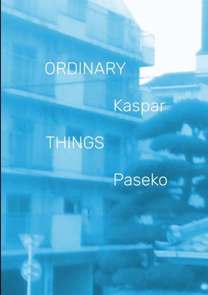 Ordinary Things