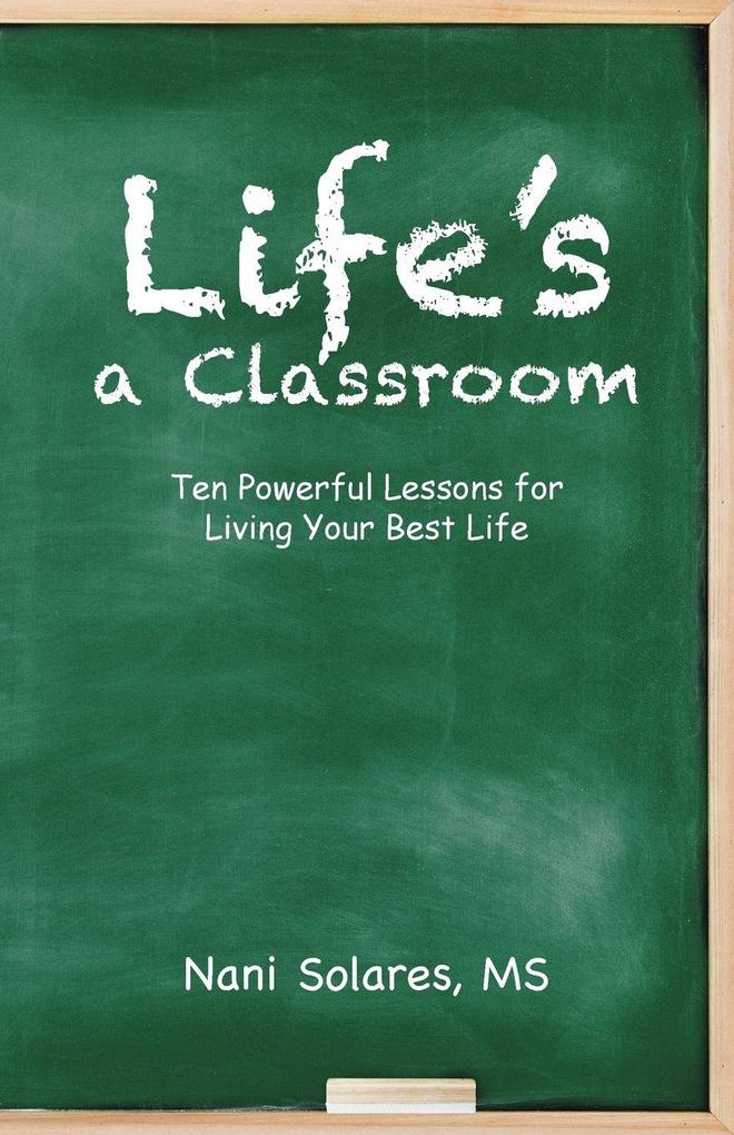 Life's a Classroom