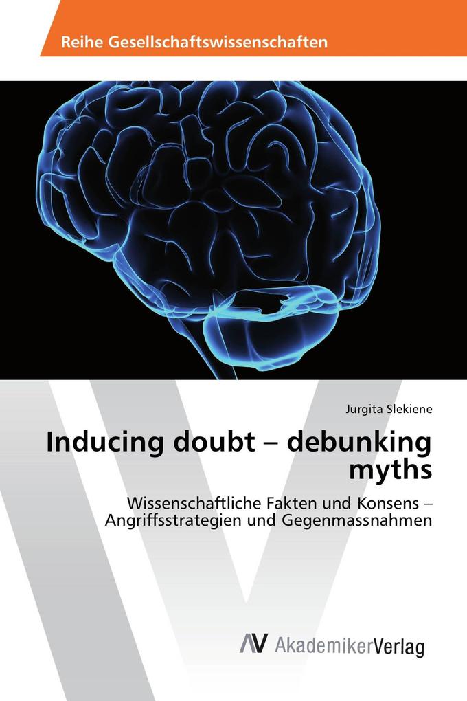 Inducing doubt - debunking myths