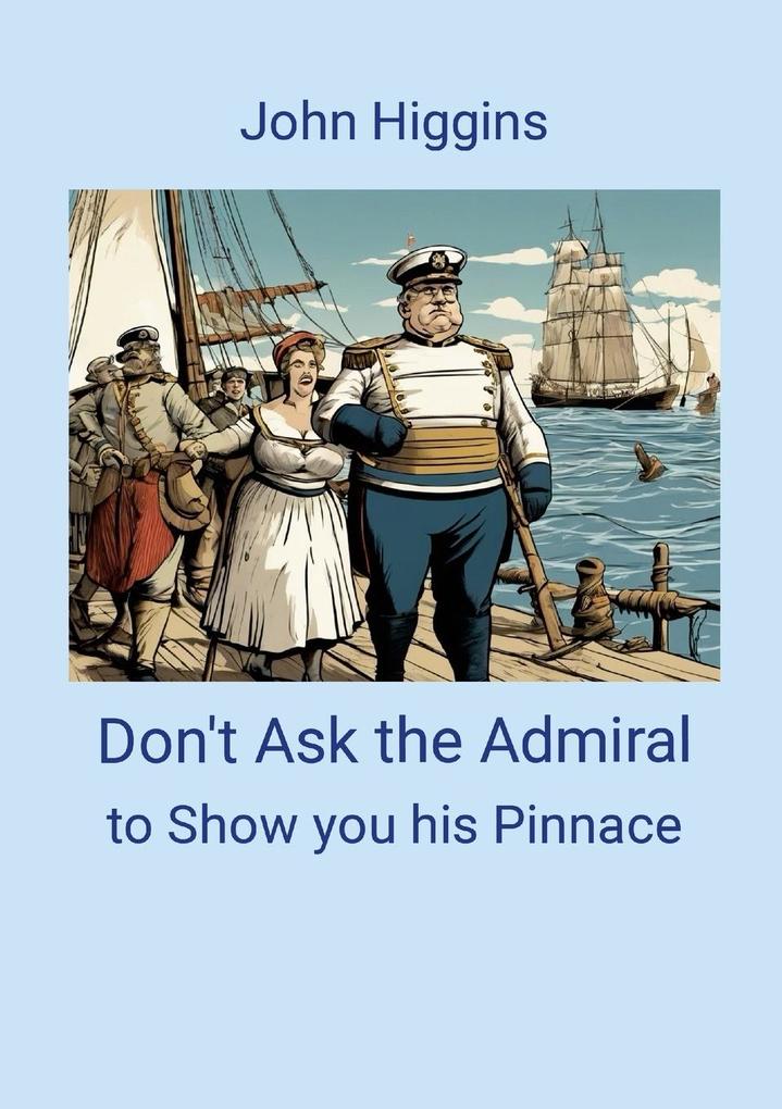 Don't Ask the Admiral