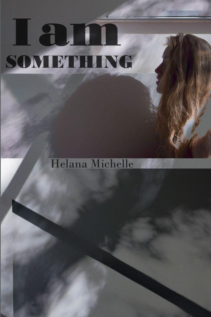 I am Something