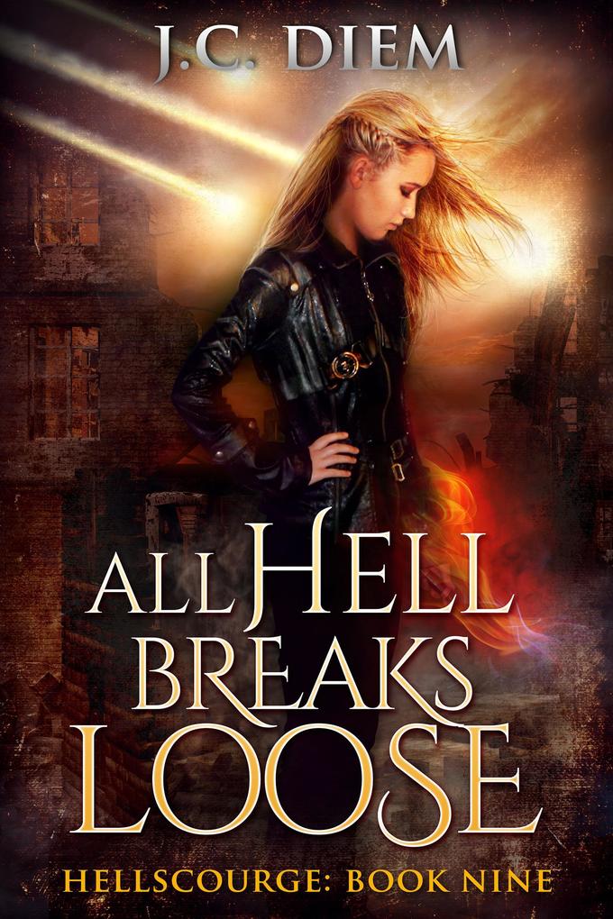 All Hell Breaks Loose (Hellscourge #9)