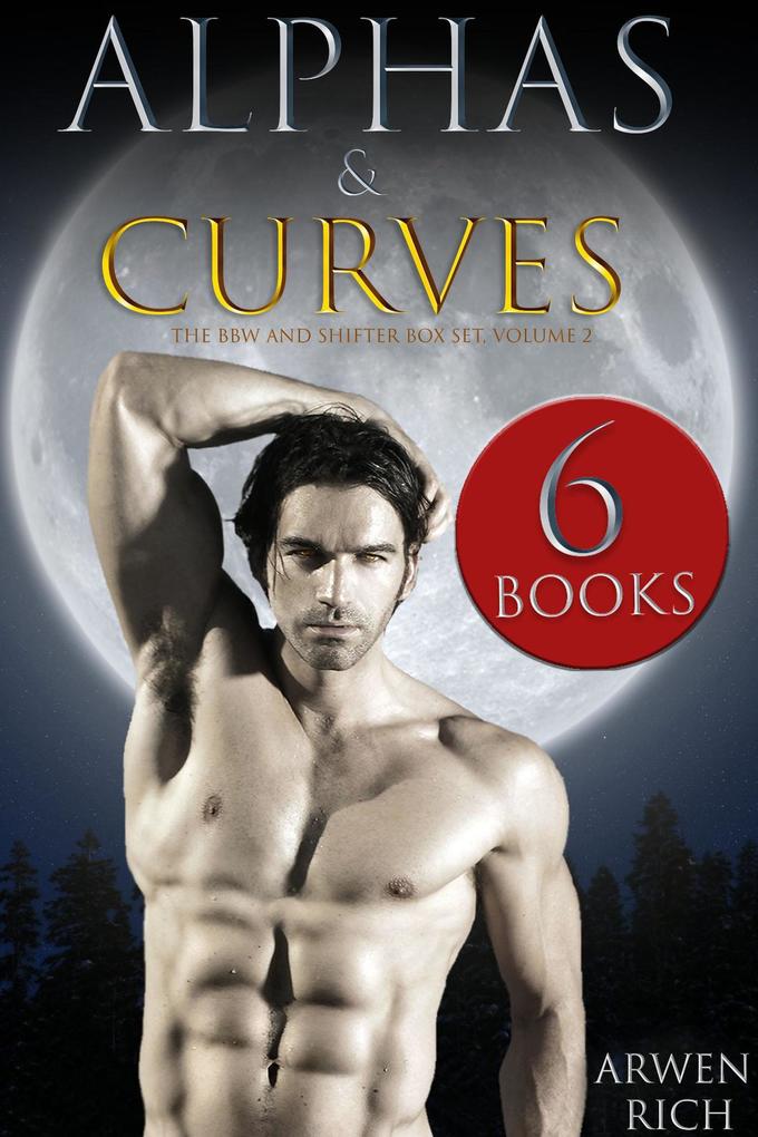 Alphas & Curves: The BBW & Shifter Box Set Volume 2 (6 Books)
