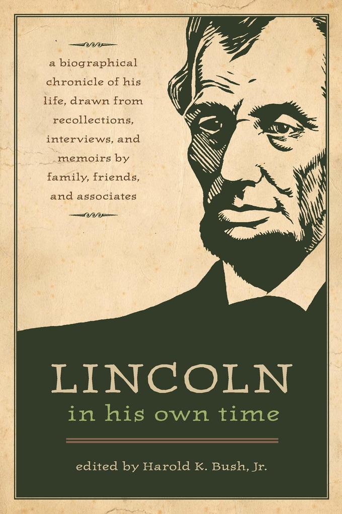 Lincoln in His Own Time