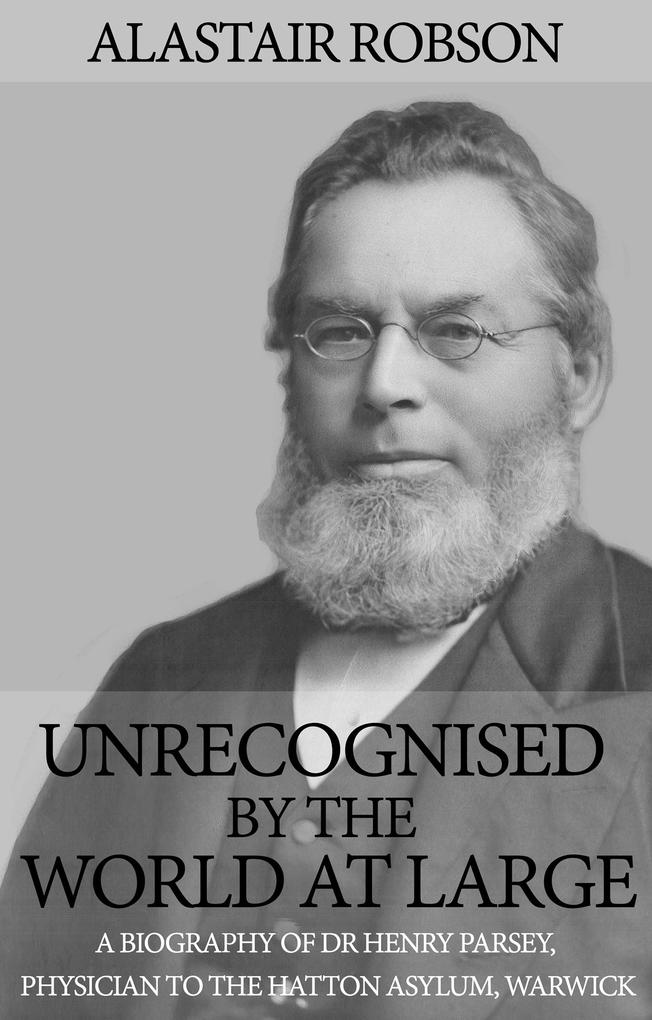 Unrecognised by the World at Large