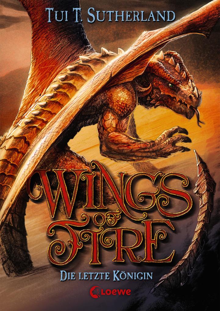 Image of Die Letzte Königin / Wings Of Fire Bd.5 - Tui T. Sutherland, Gebunden