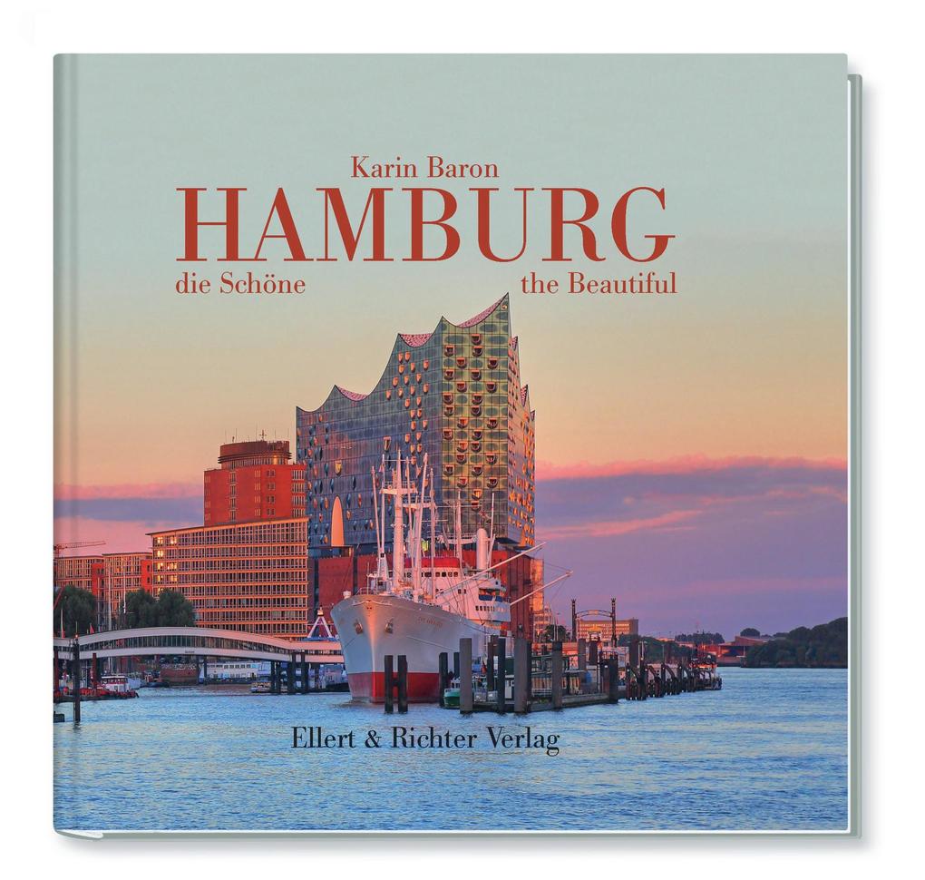 Hamburg die Schöne / Hamburg the Beautiful