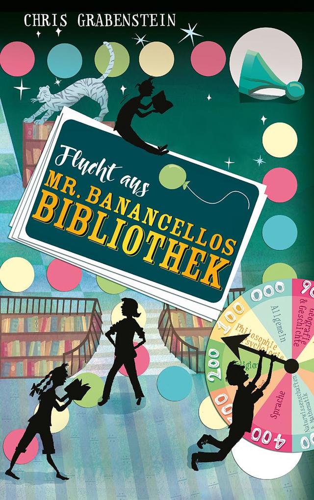 Image of Flucht aus Mr. Banancellos Bibliothek