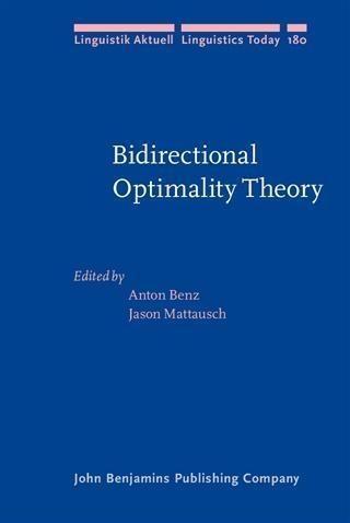 Bidirectional Optimality Theory