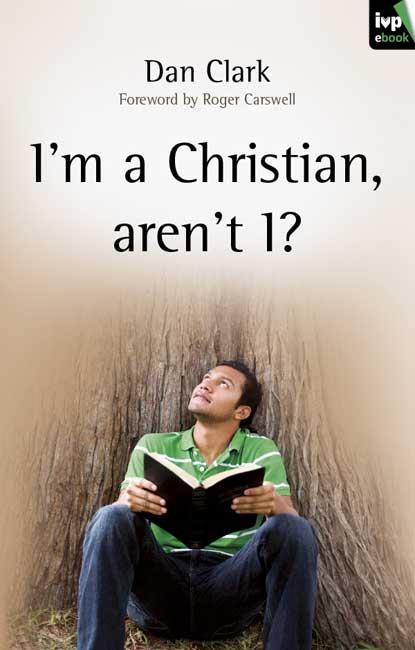 I‘m a Christian aren‘t I?