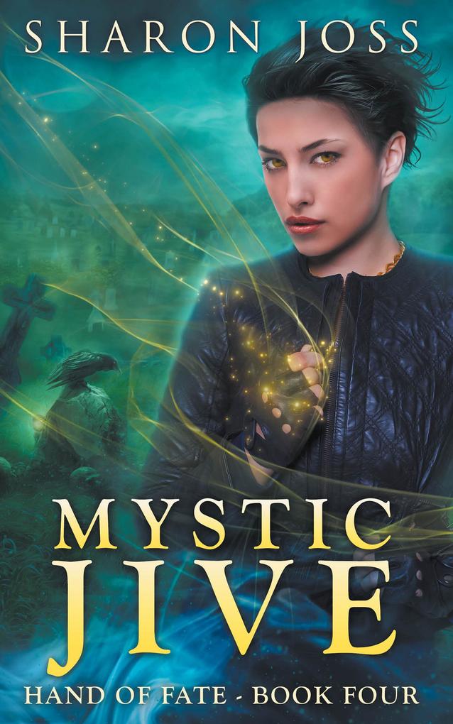 Mystic Jive (Hand of Fate #4)