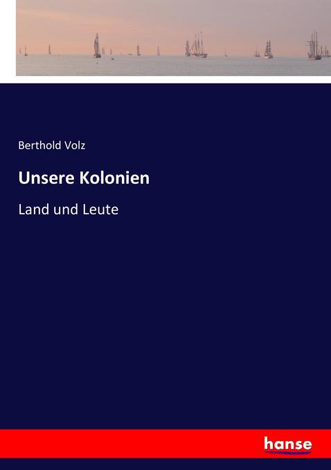 Unsere Kolonien