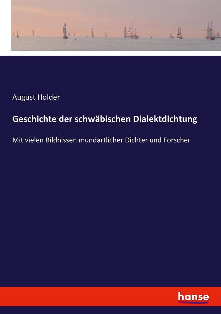 Geschichte der schwäbischen Dialektdichtung