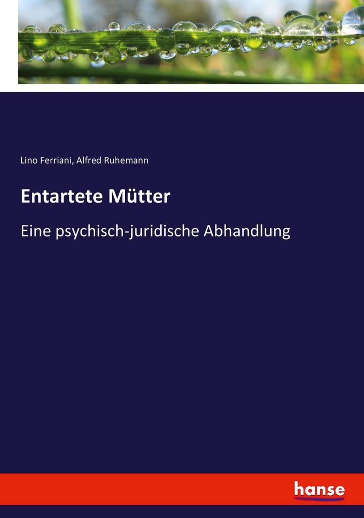 Entartete Mütter