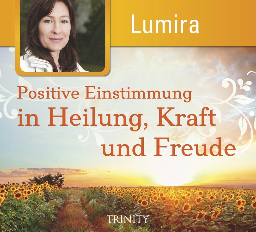 Positive Einstimmung in Heilung Kraft und Freude