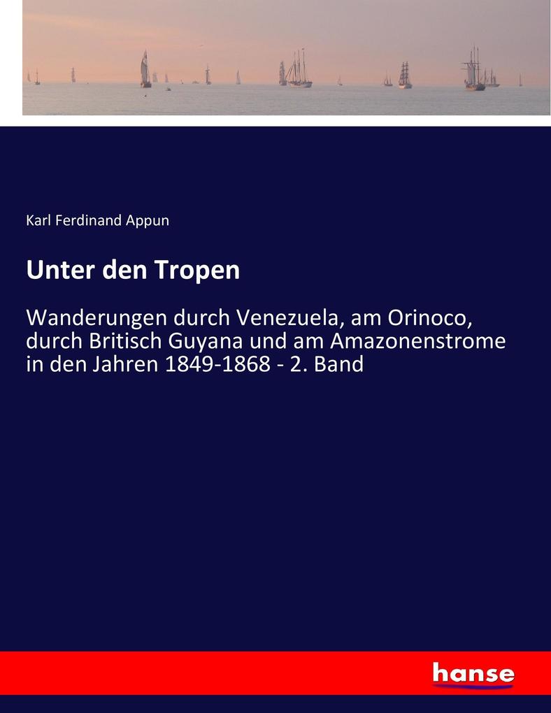 Unter den Tropen