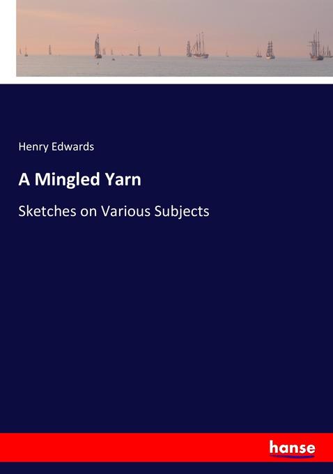 A Mingled Yarn