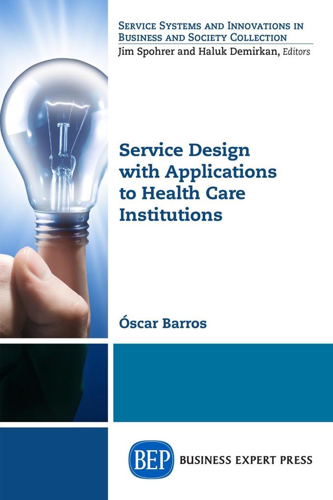 Service  with Applications to Health Care Institutions