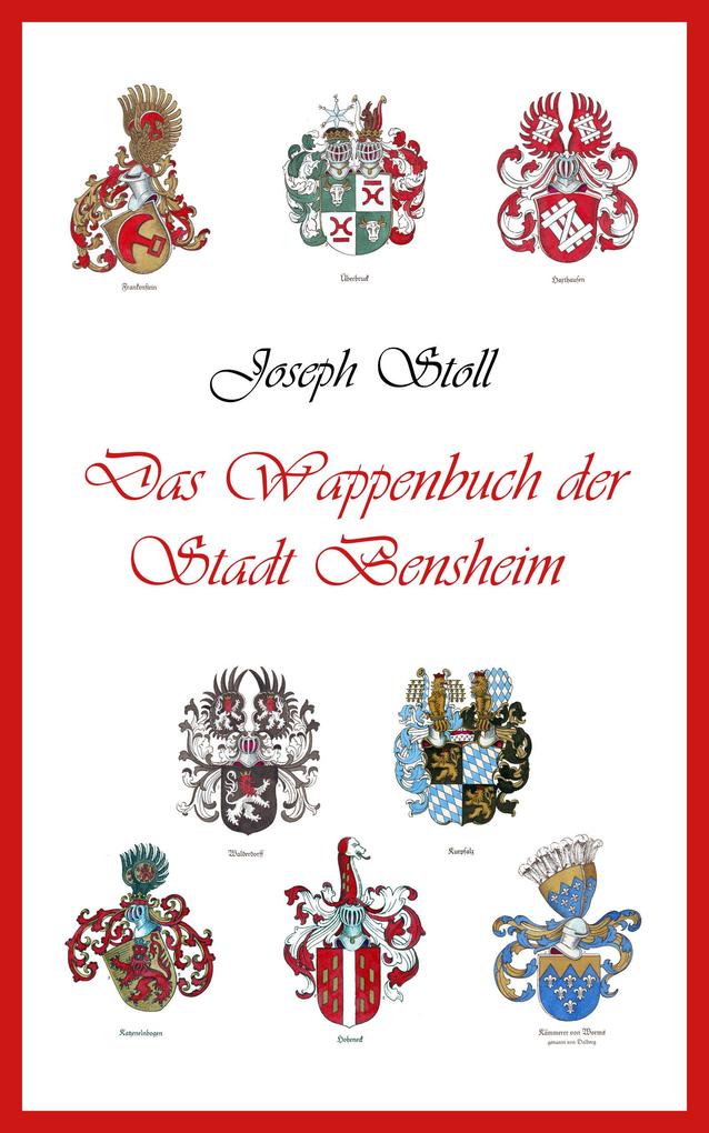 Das Wappenbuch der Stadt Bensheim