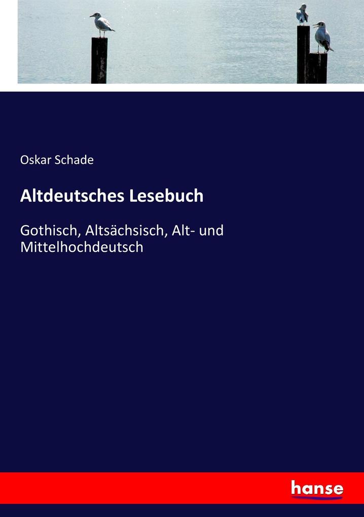 Altdeutsches Lesebuch