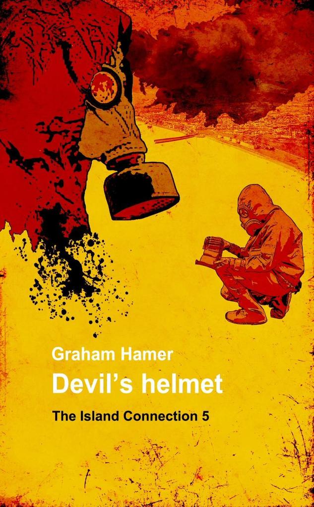 Devil‘s Helmet (The Island Connection #5)