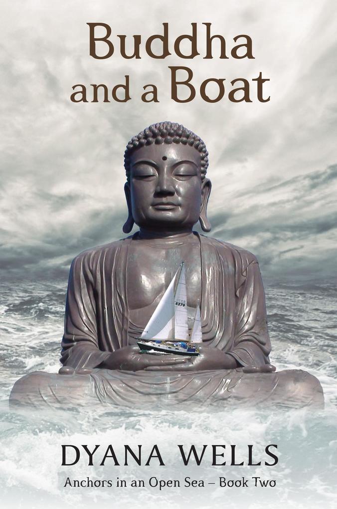 Buddha and a Boat (Anchors in an Open Sea #2)
