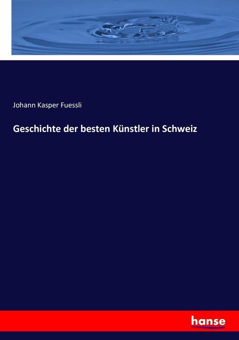 Geschichte der besten Künstler in Schweiz