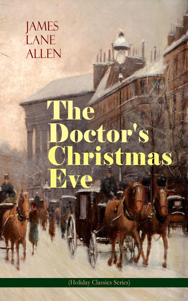 The Doctor‘s Christmas Eve (Holiday Classics Series)