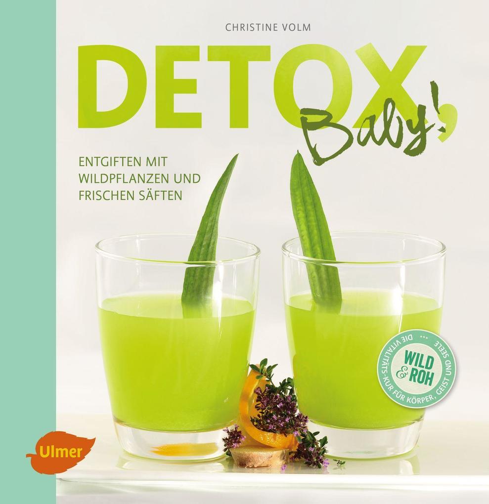 Detox Baby!