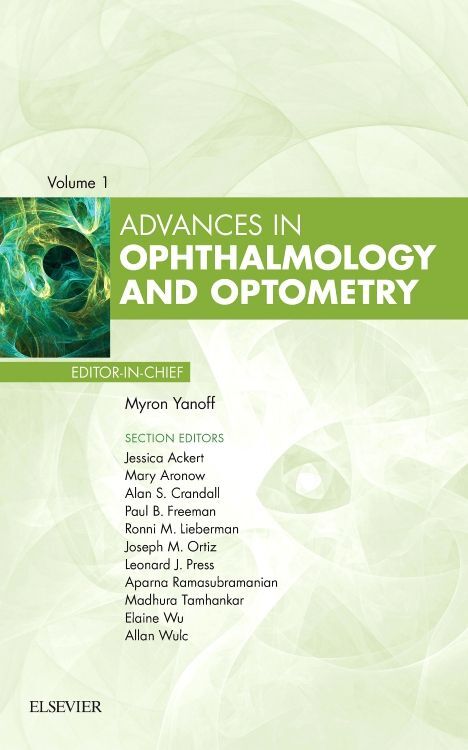 Advances in Ophthalmology and Optometry 2016: Volume 2016 - Myron Yanoff/ Elaine Wu/ Madhura A. Tamhankar/ Alan S. Crandall/ Paul B. Freeman