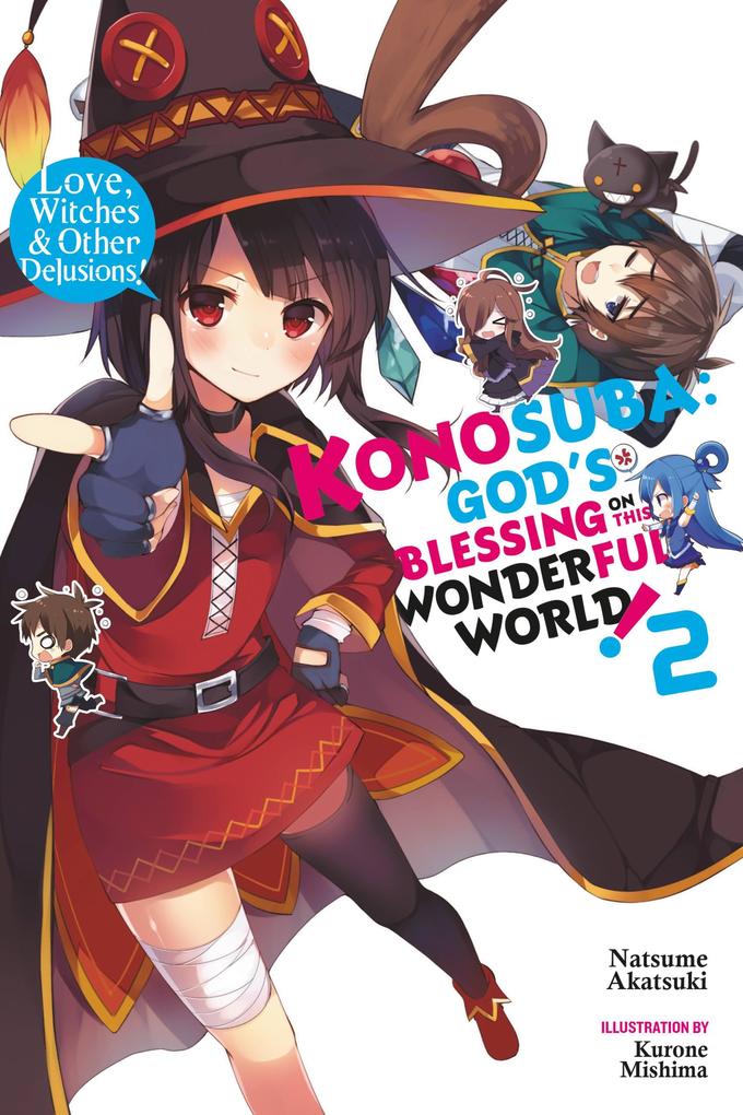 Konosuba: God‘s Blessing on This Wonderful World! Vol. 2 (Light Novel)