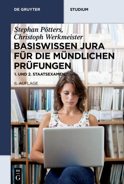 Basiswissen Jura für die mündlichen Prüfungen